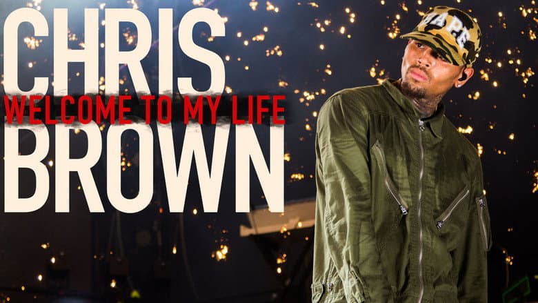 Chris Brown: Welcome to My Life still