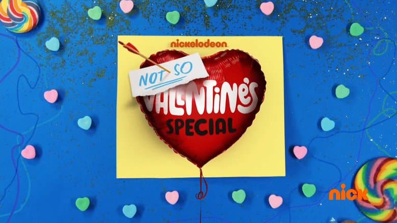Nickelodeon's Not So Valentine's Special still