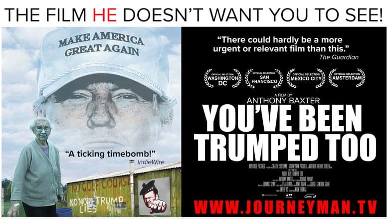 You've Been Trumped Too still
