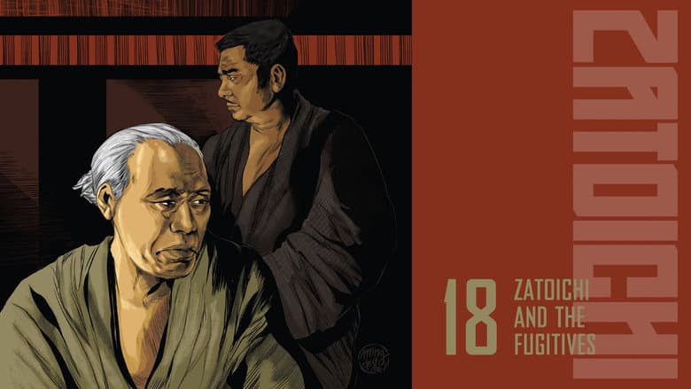 Zatoichi and the Fugitives still