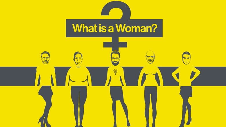 What Is a Woman? still
