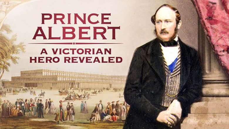 Prince Albert: A Victorian Hero Revealed still