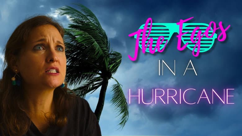 The Egos in a Hurricane still