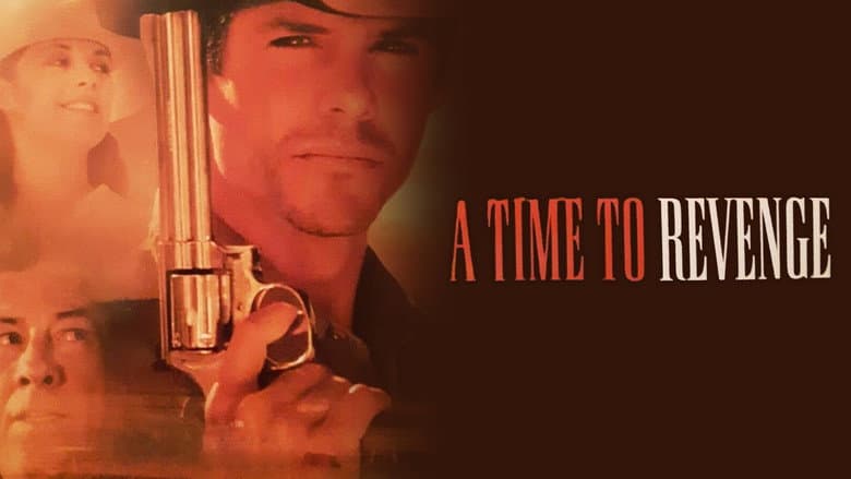 A Time to Revenge still