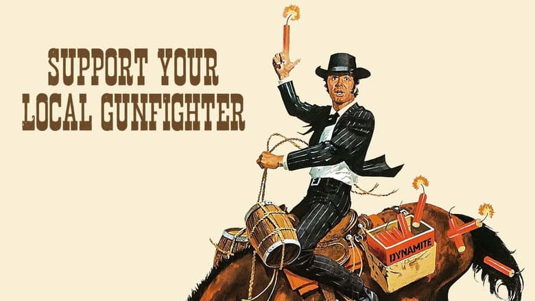 Support Your Local Gunfighter still