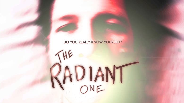 The Radiant One still