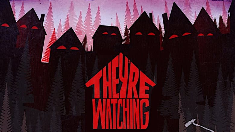 They're Watching still