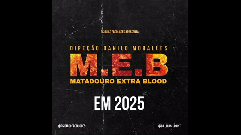 M.E.B - Matadouro Extra Blood still