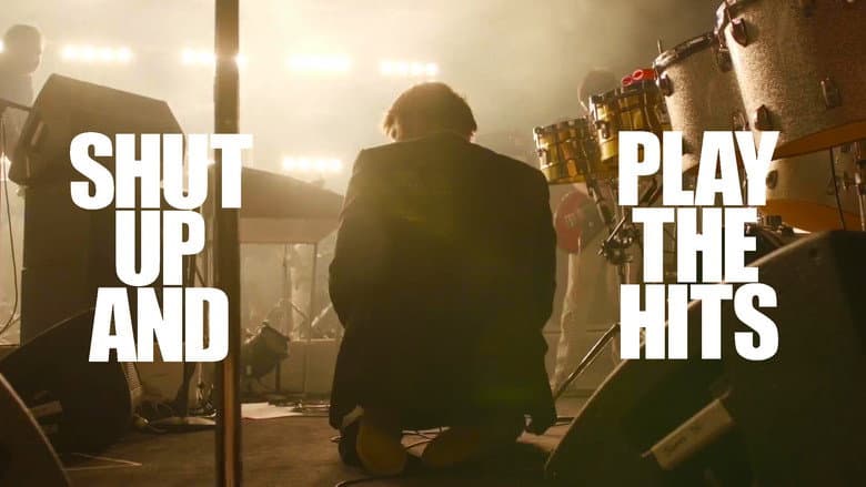 Shut Up and Play the Hits still