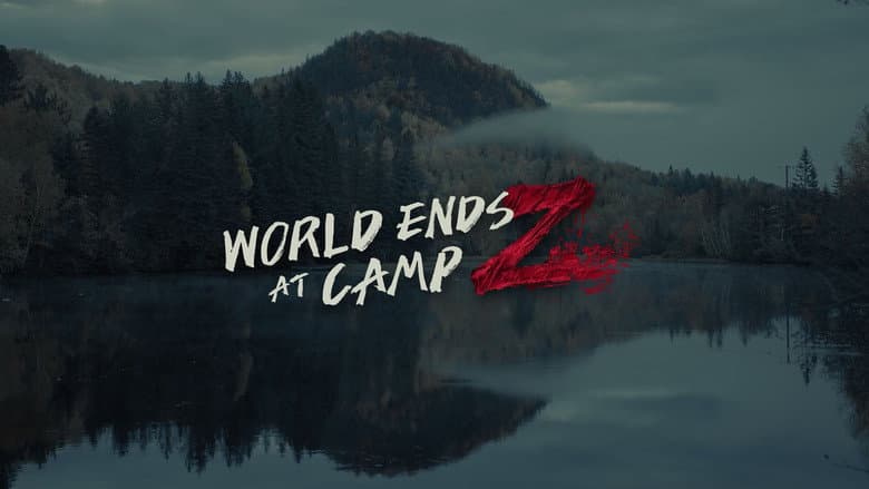 World Ends at Camp Z still