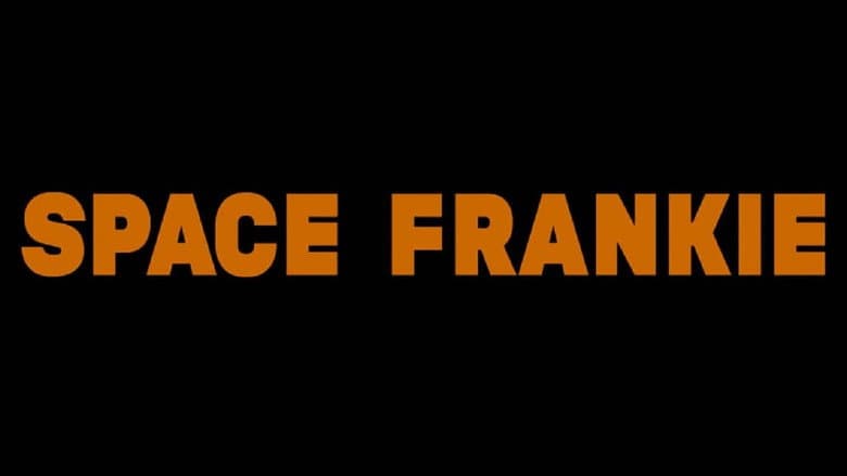 Space Frankie still