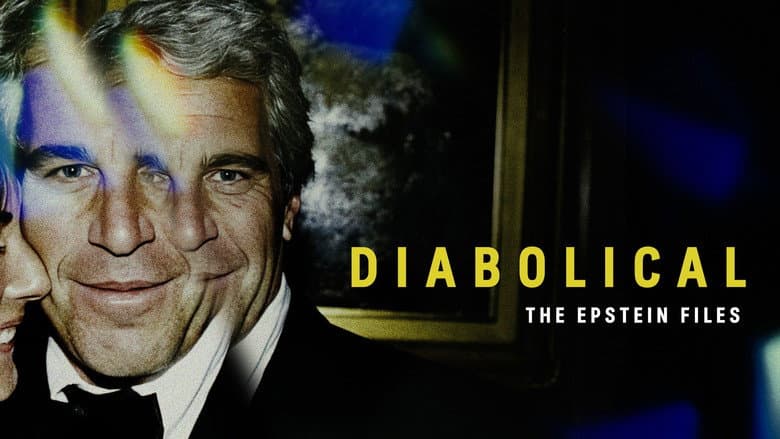 Diabolical - The Epstein Files still