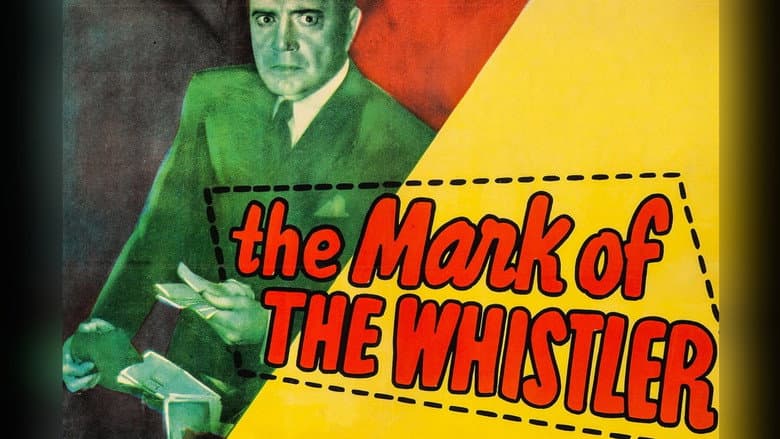 The Mark of the Whistler still
