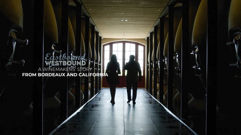 Eastbound Westbound: A Winemaker’s Story From Bordeaux and California still