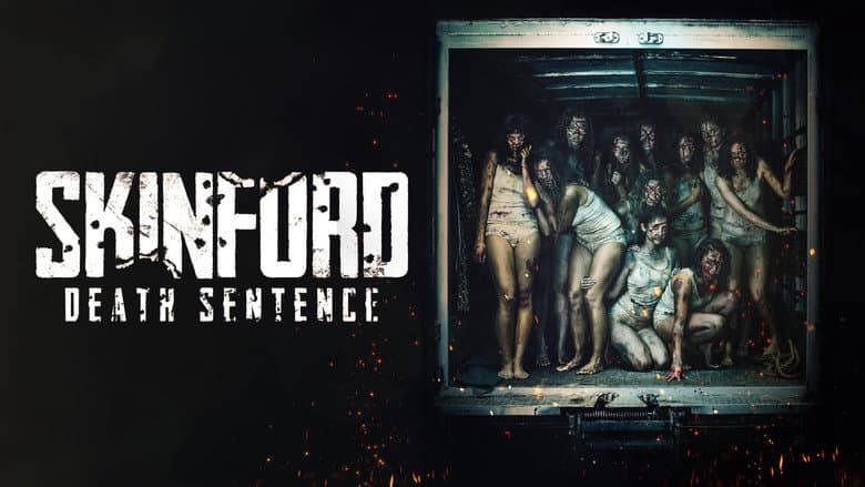Skinford: Death Sentence still