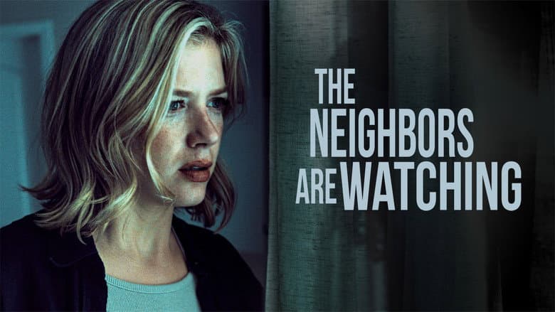 The Neighbors Are Watching still