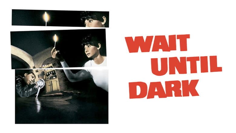 Wait Until Dark still