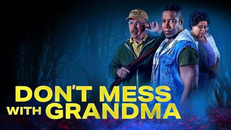 Don't Mess with Grandma still