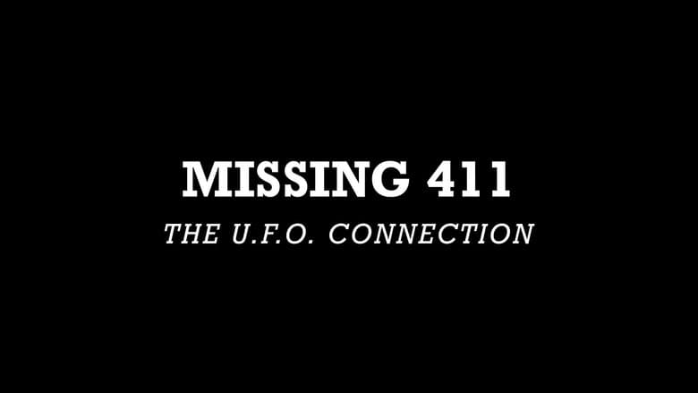 Missing 411: The U.F.O. Connection still