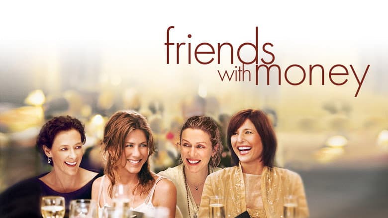Friends with Money still