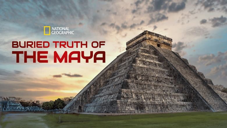 Buried Truth of the Maya still