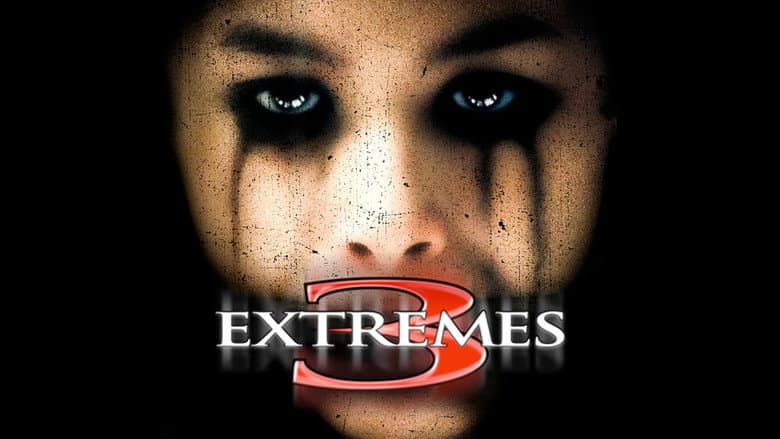 Three... Extremes still