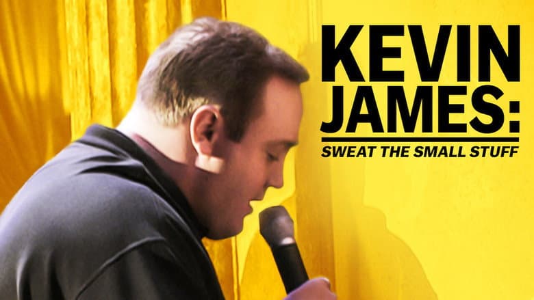 Kevin James: Sweat the Small Stuff still