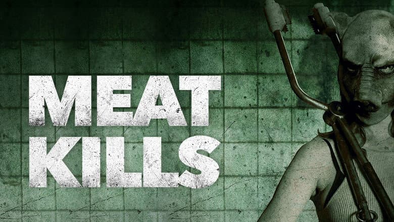 Meat Kills still