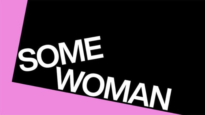 National Theatre at Home: Some Woman still