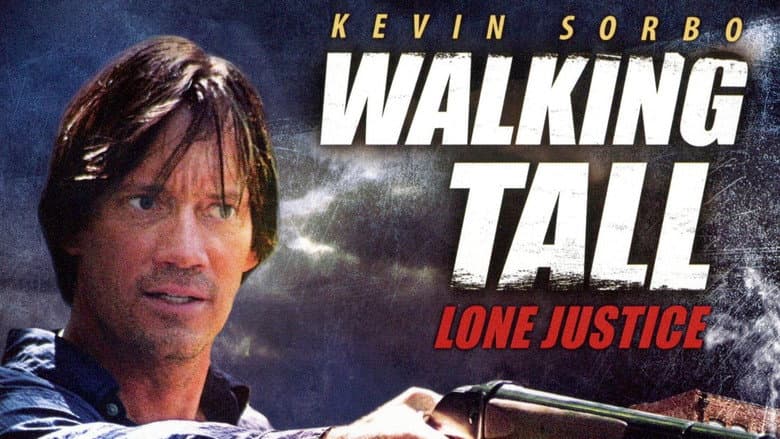 Walking Tall: Lone Justice still