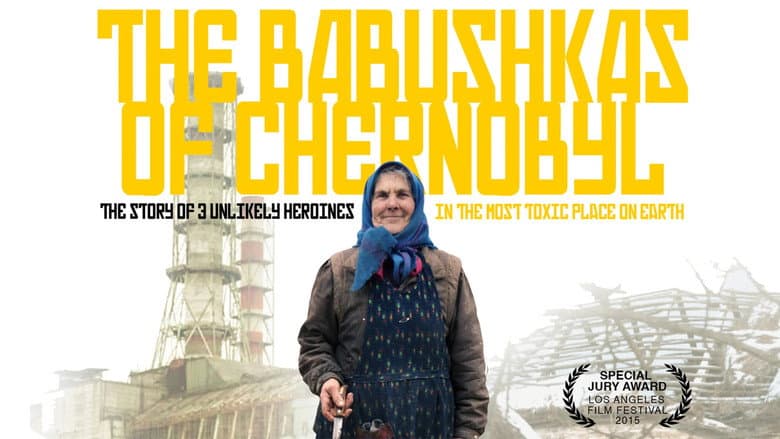 The Babushkas of Chernobyl still