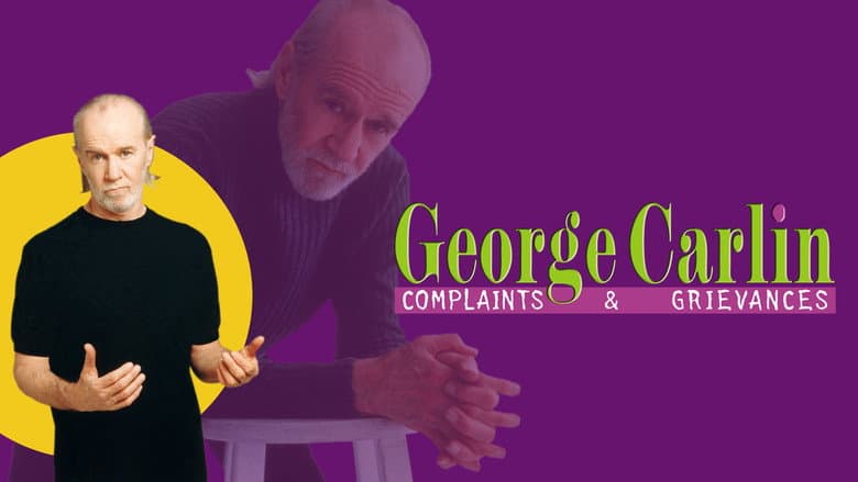 George Carlin: Complaints & Grievances still
