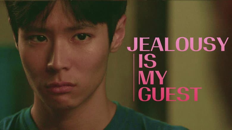 Jealousy Is My Guest still