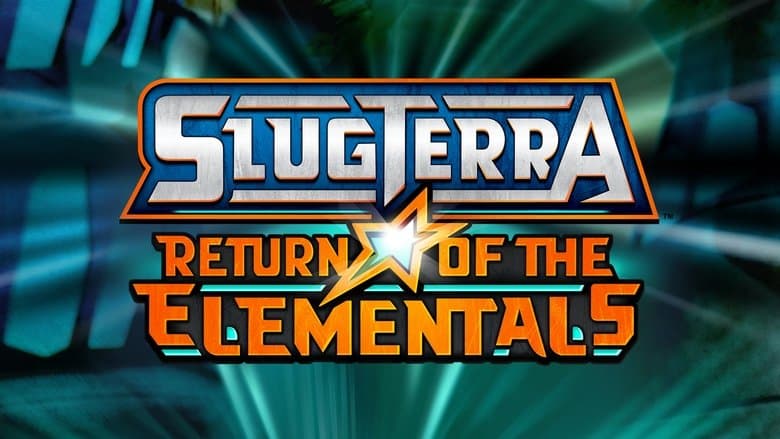 SlugTerra: Return of the Elementals still
