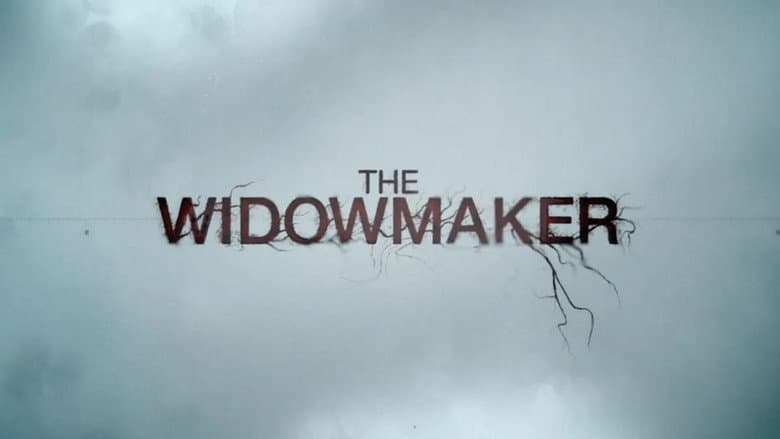 The Widowmaker still