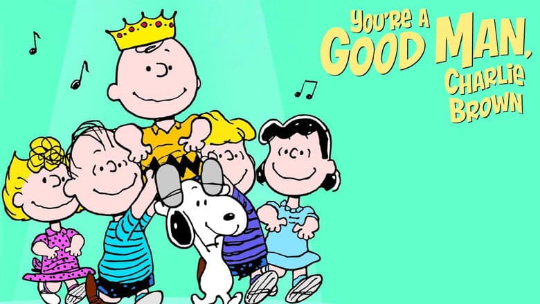 You're a Good Man, Charlie Brown still