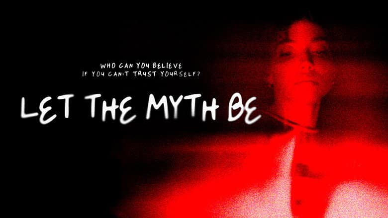Let the Myth Be still