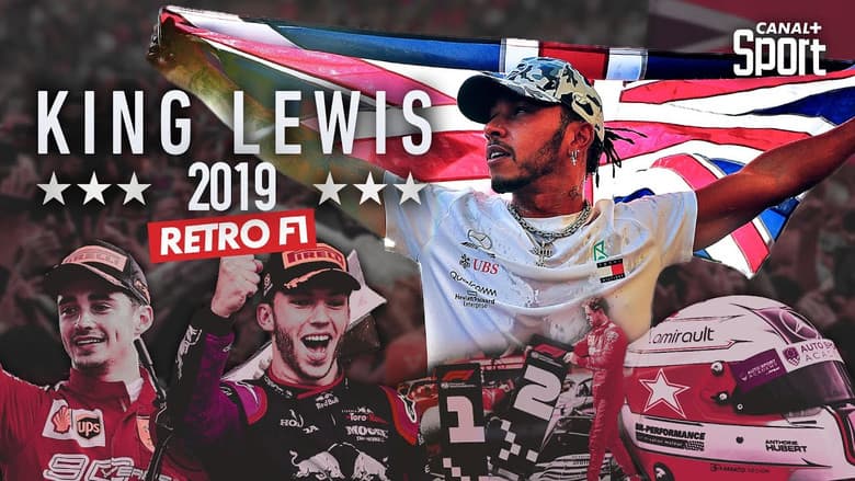Rétro F1 2019 :  King Lewis still