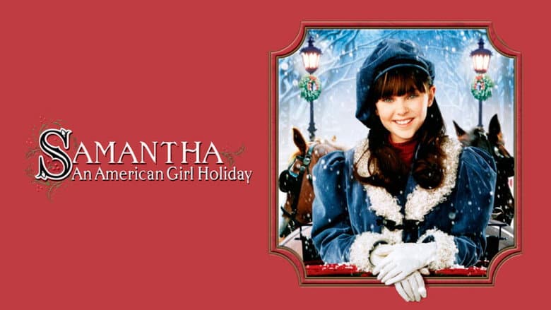 Samantha: An American Girl Holiday still