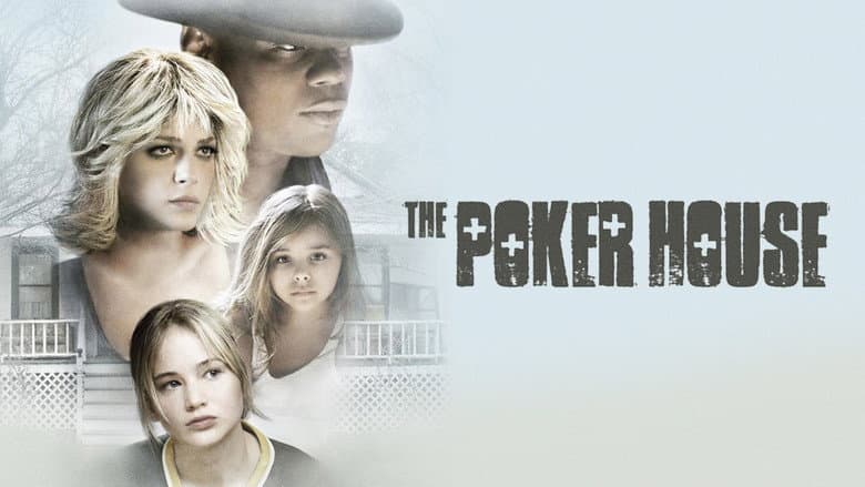 The Poker House still