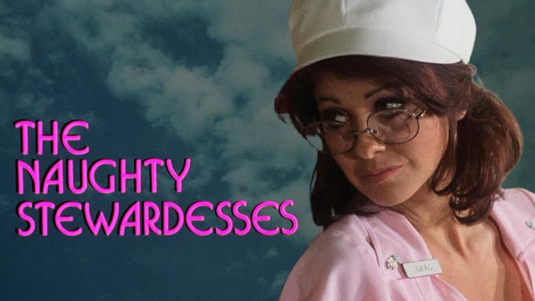 The Naughty Stewardesses still