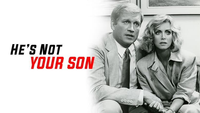 He's Not Your Son still