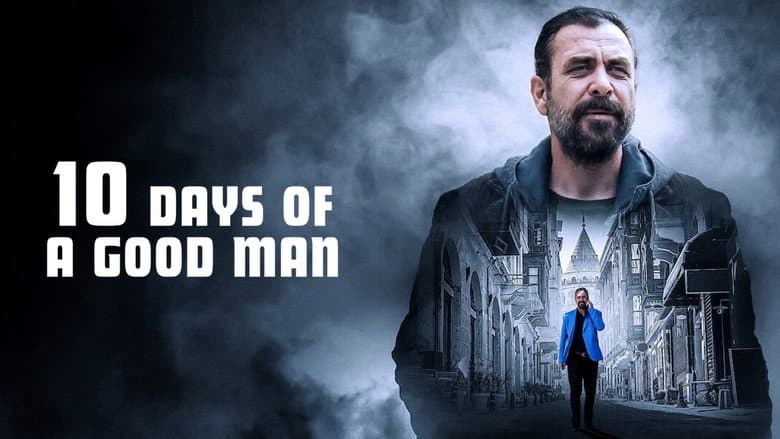 10 Days of a Good Man still