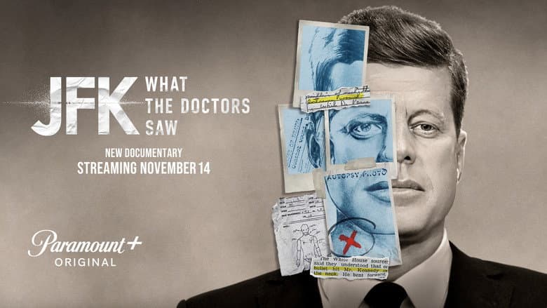 JFK: What The Doctors Saw still