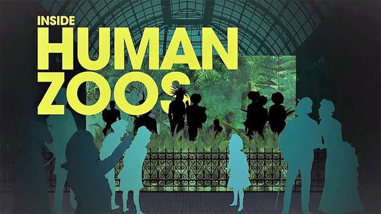 Savages: The Story of Human Zoos still