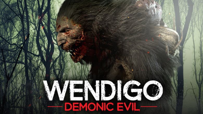 Wendigo: Demonic Evil still