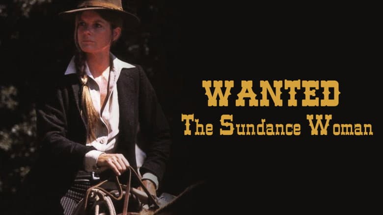 Wanted: The Sundance Woman still