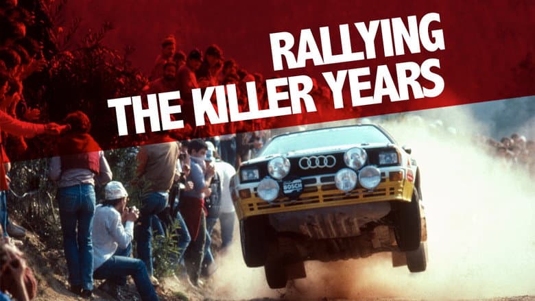 Rallying: The Killer Years still
