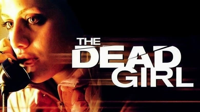 The Dead Girl still