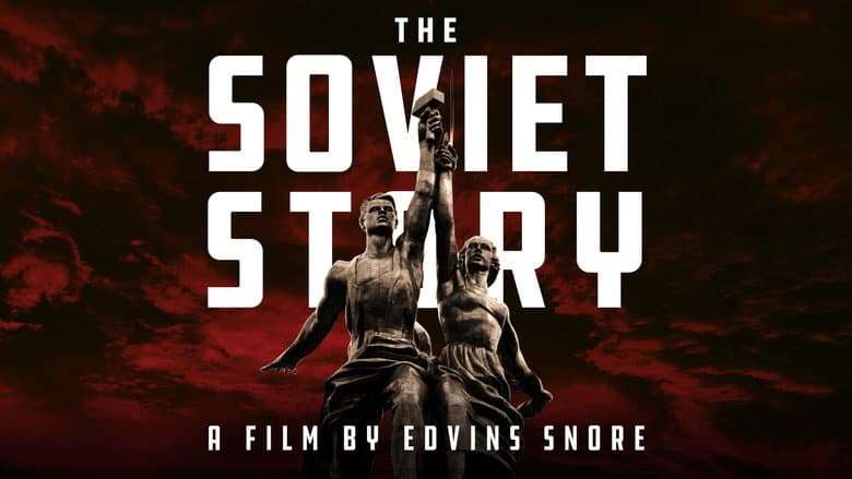 The Soviet Story still